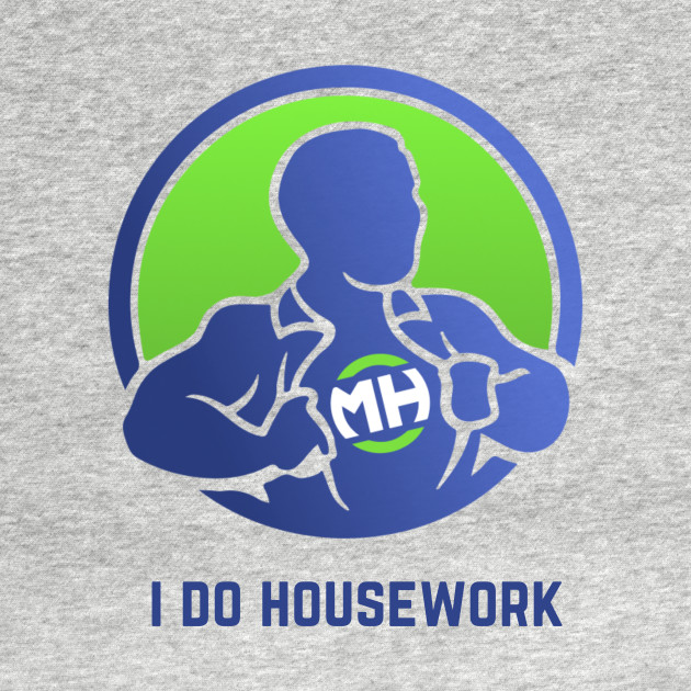 Front: I Do Housework Back: Husband of the Year by ModernHusbands